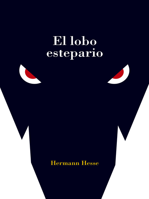 Title details for El lobo estepario by Hermann Hesse - Wait list